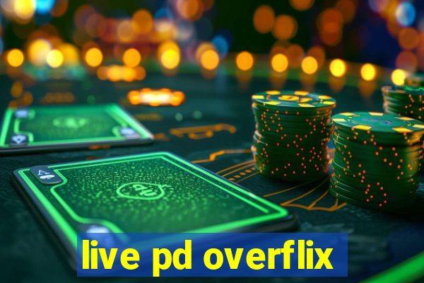 live pd overflix